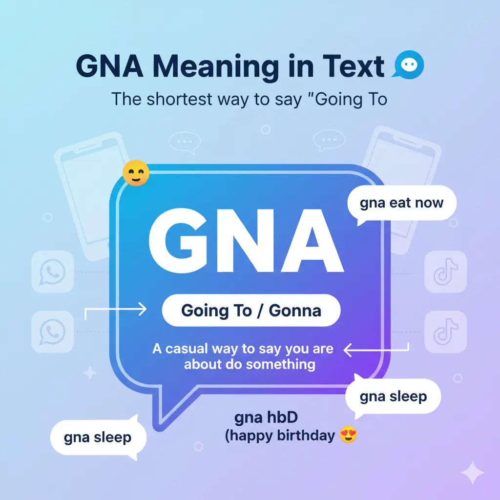 What Does GNA Mean in Text?