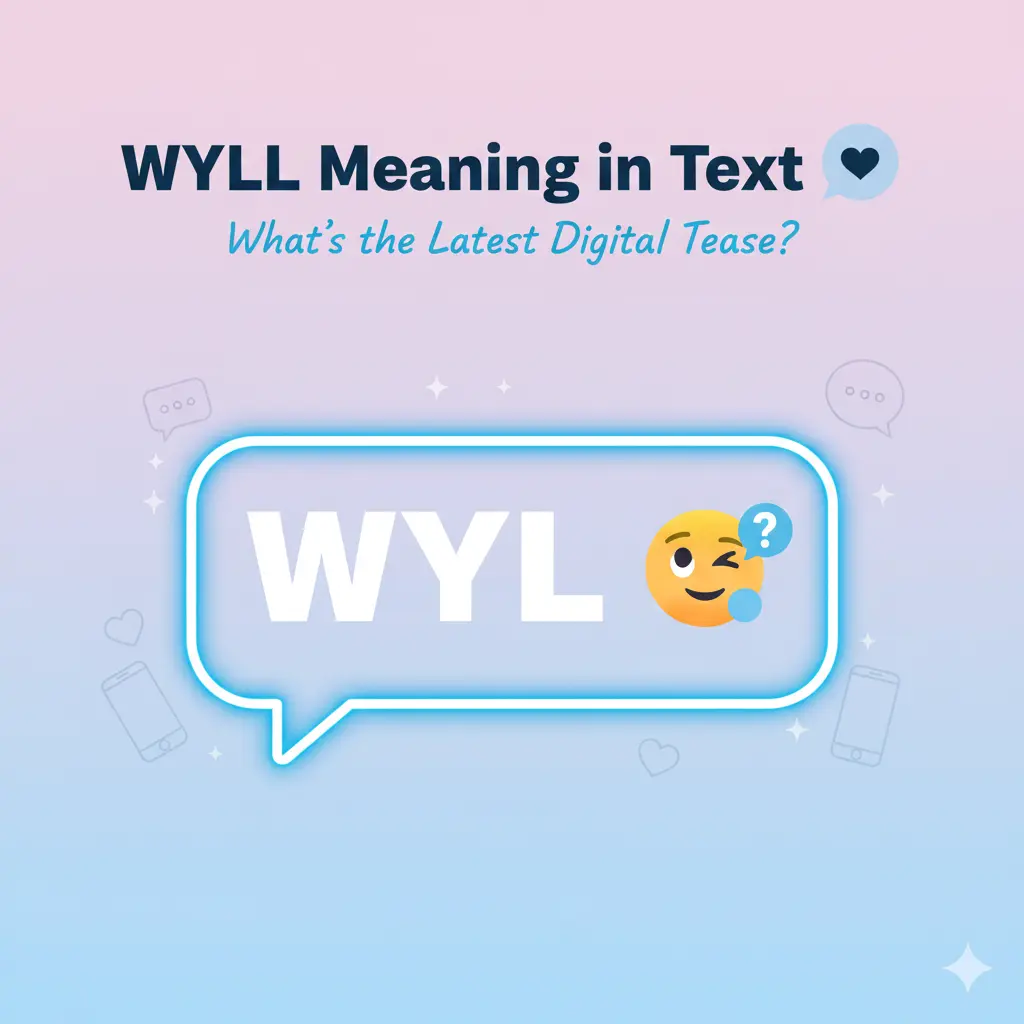 WYLL Meaning in Text
