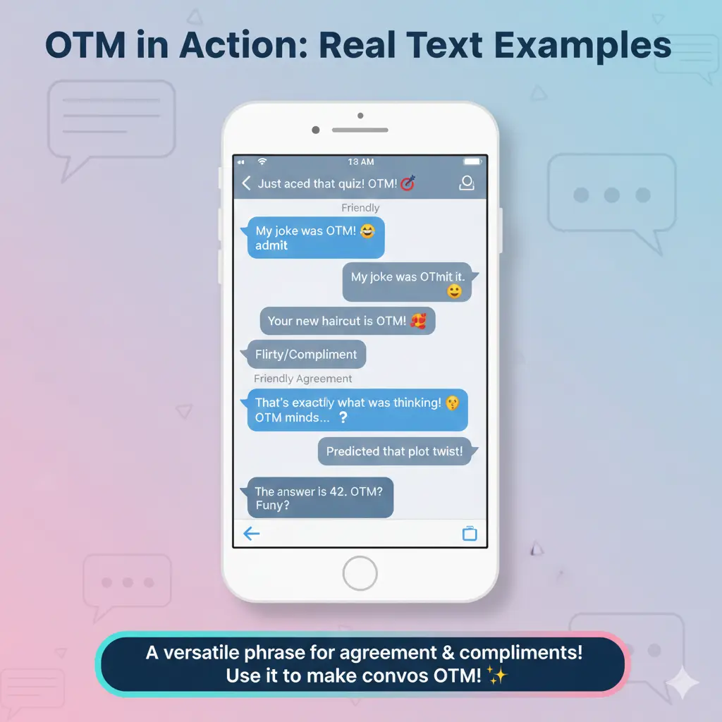 Examples of OTM in Conversation