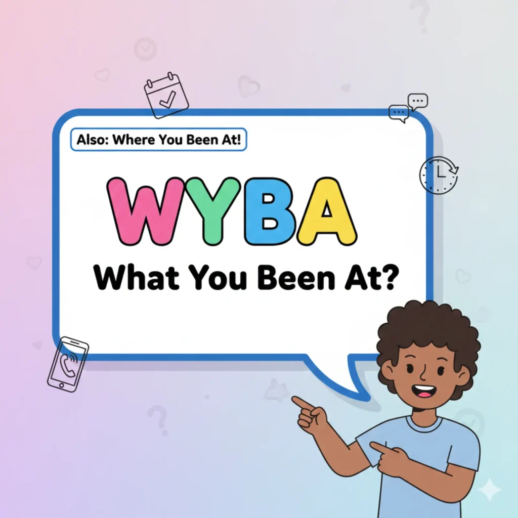 What Does WYBA Mean in Text?