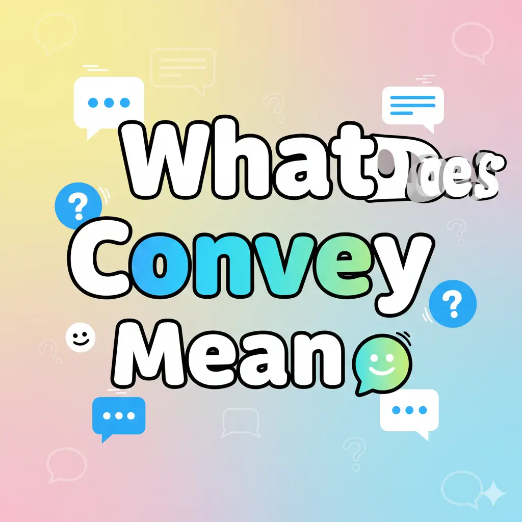 Convey Mean in English