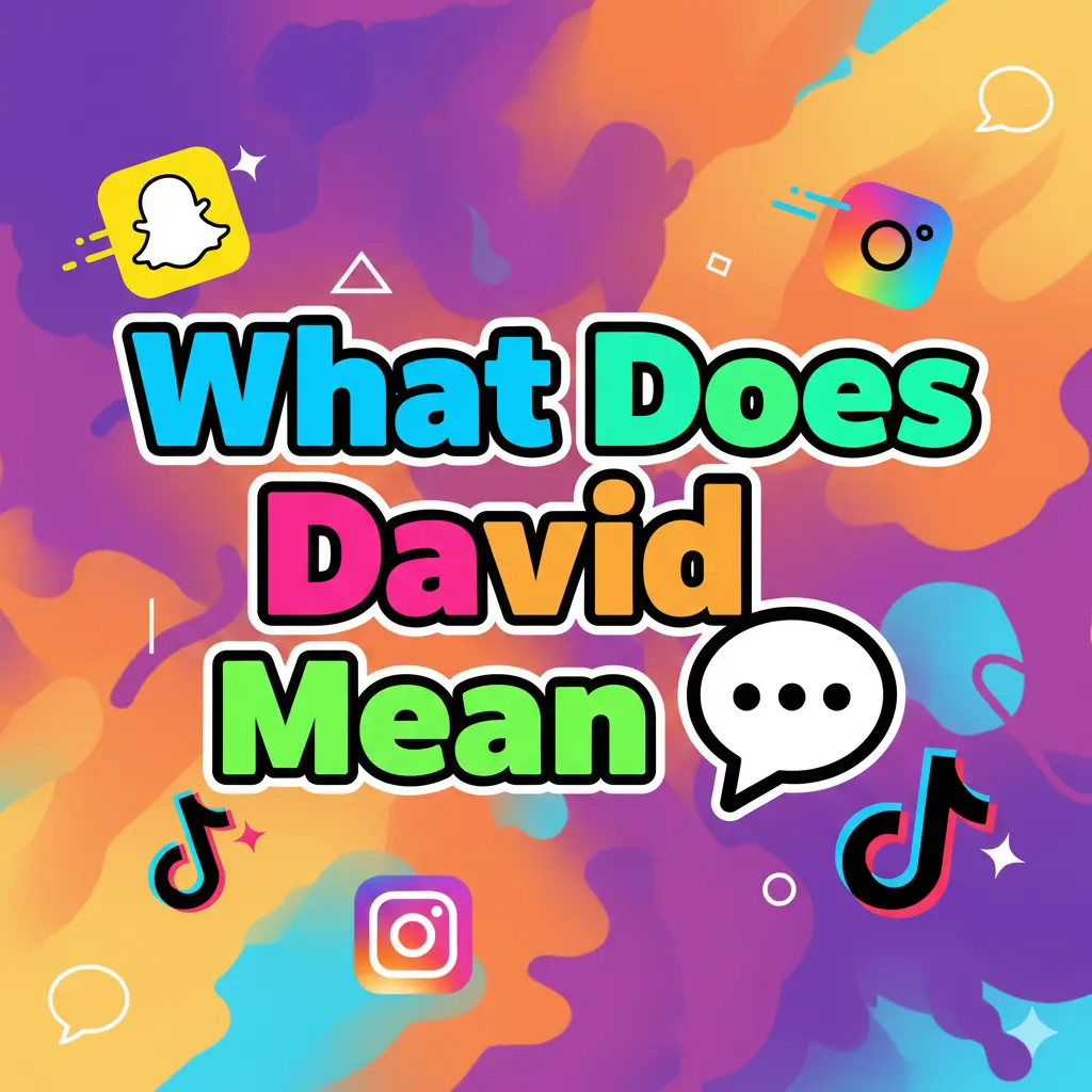 What Does David Mean
