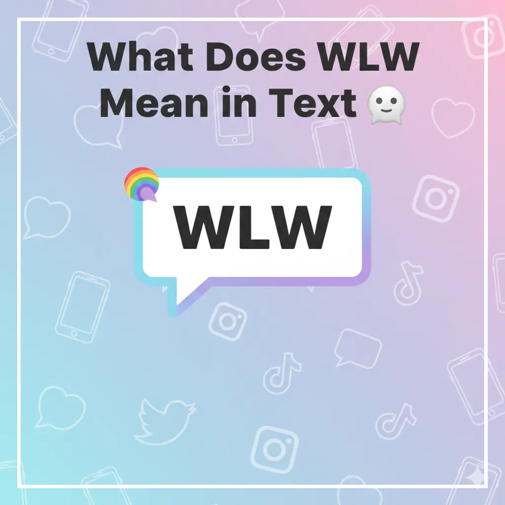 WLW Mean in Text